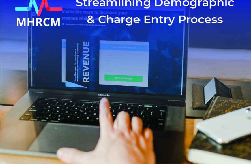 Streamlining Demographic And Charge Entry Process