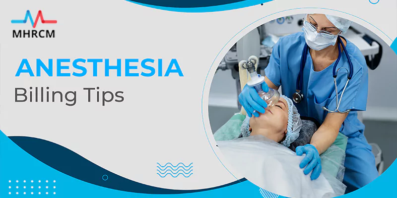 Anesthesia Billing Tips
