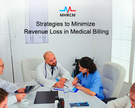 Minimize the Revenue Loss in Medical Billing -Optimize Medical Billing